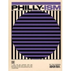 Philly-Ism: A Unique Analysis with Video of Philly Joe Jones' Rudimental Approach to Soloing | Carman, Tim (2023)
