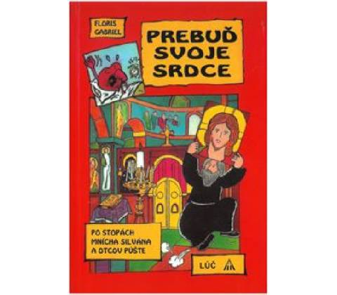 Prebuď svoje srdce