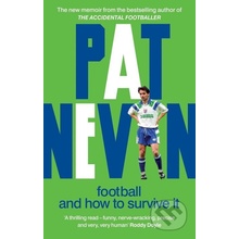 Football And How To Survive It - Pat Nevin