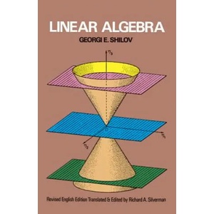 Linear Algebra | Georgi E Shilov (2006)