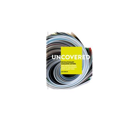 Uncovered - Ian Birch