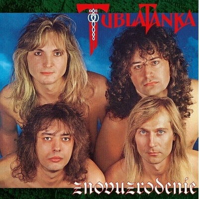 Tublatanka Znovuzrodenie 30th Anniversarry Remaster 1 CD