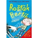 Rošťák Bertík Přineees!