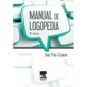 Manual de logopedia | JORDI PEÑA-CASANOVA (ISBN: 9788445821091)
