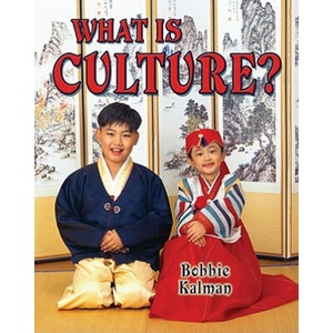 What is Culture? | Bobbie Kalman (ISBN: 9780778746508)
