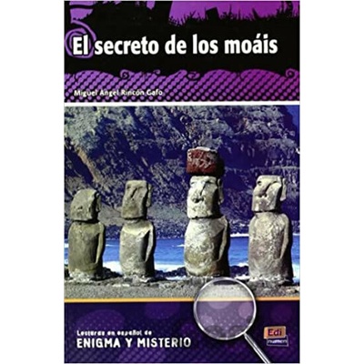 Lecturas en espanol de enigma y misterio El secreto de los moais