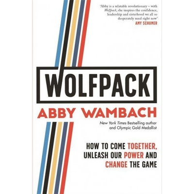 Little, Brown Book Group WOLFPACK | Abby Wambach