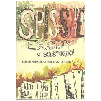 Spišské exody v 20. storočí 3.vydanie
