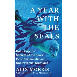 Year with the Seals (ISBN: 9781785127663)
