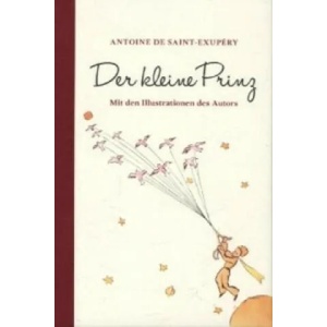 Der kleine Prinz | Antoine de Saint-Exupéry, Hannelore Eisenhofer (ISBN: 9783868202557)