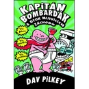 Kapitán Bombarďák a útok mluvících záchodů