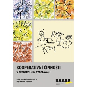 Kooperativní činnosti v předškolním vzdělávání | Eva Koželuhová (2024)