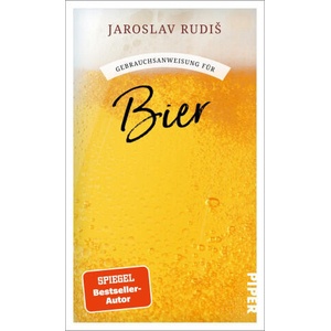 Gebrauchsanweisung für Bier | Jaroslav Rudis (2025)