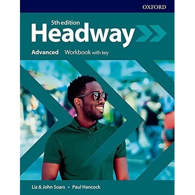 New Headway Fifth Edition Advanced Workbook with Answer Key - Liz Soars, John Soars, Paul Hancock