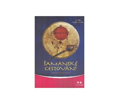 Šamanské cestování + CD