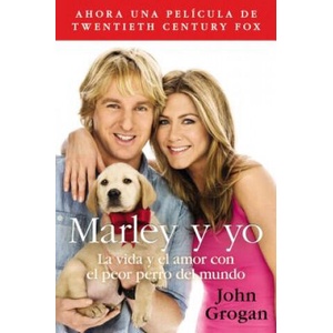 Marley y Yo | John Grogan (ISBN: 9780061777110)