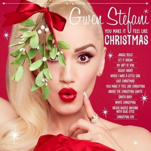 Universal Gwen Stefani: You make it feel like Christmas (Deluxe Edition) - CD (023726)