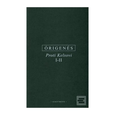 Proti Kelsovi I-II - Origenés
