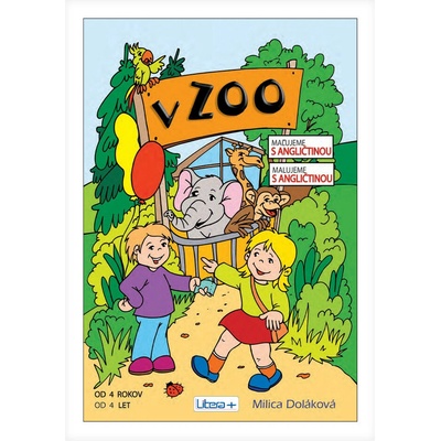 Omaľovánka A4 Litera - V Zoo (maľujeme s angličtinou)
