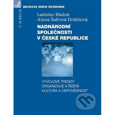 Nadnárodní společnosti v České republice - Ladislav Blažek Alena Šafrová Drášilová