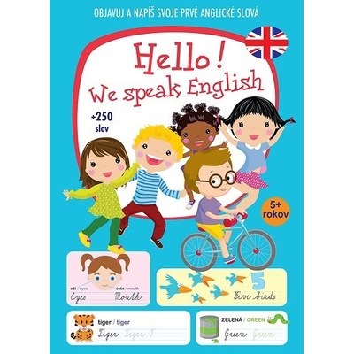 Hello! We speak English + 250 slov