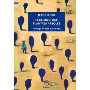 El hombre que plantaba árboles | Jean Giono, Palmira Feixas Guillamet (ISBN: 9788415945338)