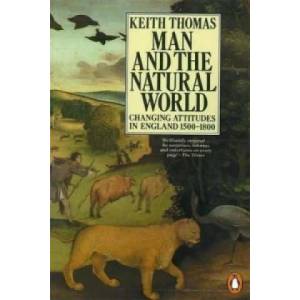 Man and the Natural World | Keith Thomas (1991)