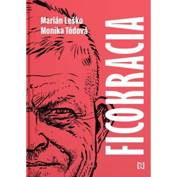Ficokracia - Leško Marián