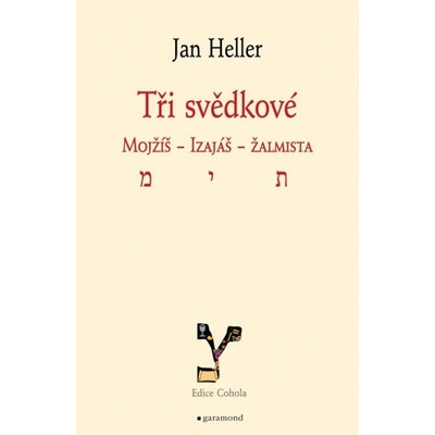 Tři svědkové Mojžíš, Izaiáš, žalmista
