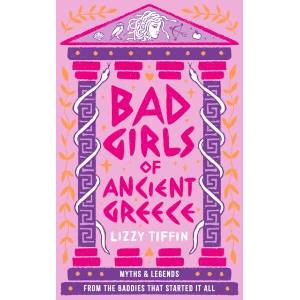 Bad Girls of Ancient Greece | Lauren McInnes (ISBN: 9780008687083)