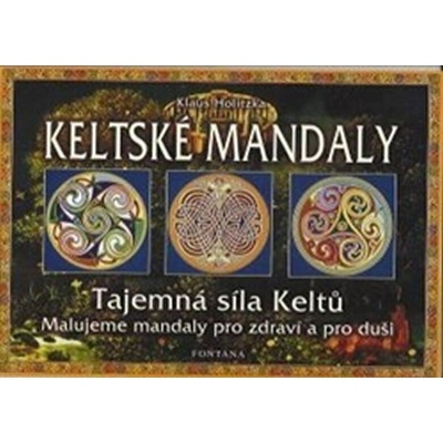 Keltské mandaly - Tajemná síla Keltů