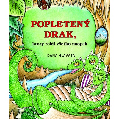 Popletený drak, ktorý robil všetko naopak