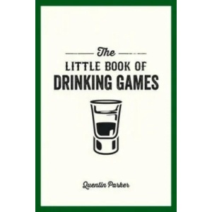 Little Book of Drinking Games | Quentin Parker (ISBN: 9781849535861)