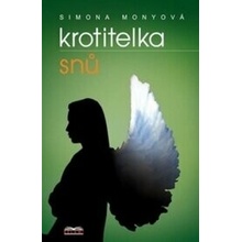 Krotitelka snů - Simona Monyová
