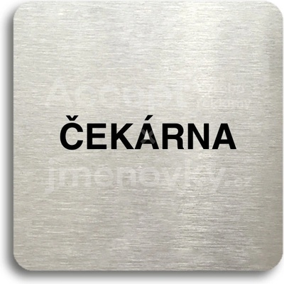 ACCEPT Piktogram čekárna - stříbrná tabulka - černý tisk bez rámečku