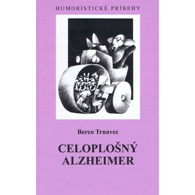 Celoplošný Alzheimer - Berco Trnavec