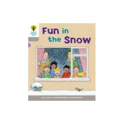 Oxford Reading Tree: Level 1: Decode and Develop: Fun in the Snow | Roderick Hunt