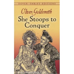 She Stoops to Conquer | Oliver Goldsmith (ISBN: 9780486268675)