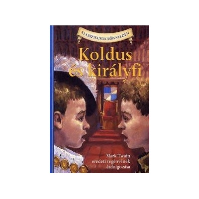 Koldus és királyfi