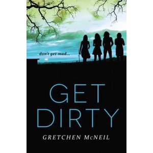 Get Dirty | Gretchen McNeil (ISBN: 9780062260871)