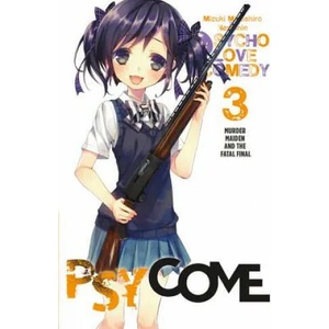Psycome, Vol. 3 (light novel) | Mizuki Mizushiro (ISBN: 9780316398268)