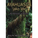 Ayahuasca jako lék