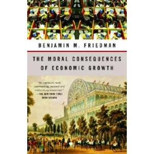 Moral Consequences Of Economic | Professor Benjamin M (Harvard University) Friedman (ISBN: 9781400095711)