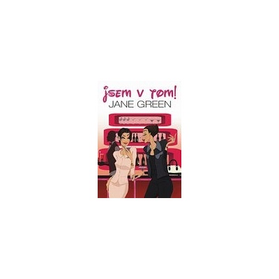 Jsem v tom! Jane Green CZ
