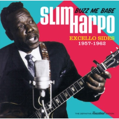 Buzz Me Babe - Slim Harpo
