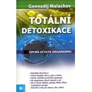 Knihy Totální detoxikace - Malachov Gennadij
