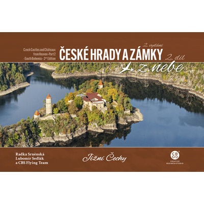 České hrady a zámky z nebe Jižní Čechy