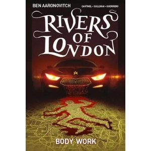 Rivers of London: Volume 1 - Body Work (ISBN: 9781782761877)