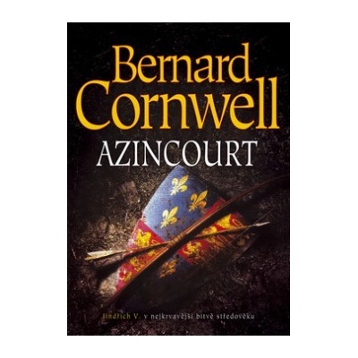 Azincourt Bernard Cornwell CZ