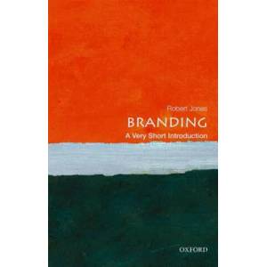 Branding: A Very Short Introduction | Robert Jones (ISBN: 9780198749912)